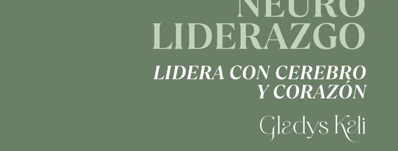 neurociencia organizacional formacion para empresas gladys kali